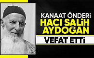 Hacı Salih Aydoğan hayatını kaybetti
