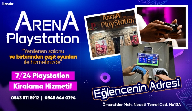 Arena Playstation Yenilenen Yüzüyle hizmetinizde!