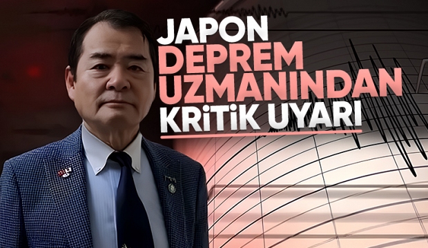 Japon deprem uzmanı uyardı
